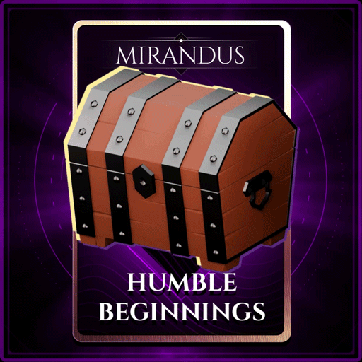 Humble Beginnings - Mystery Chest